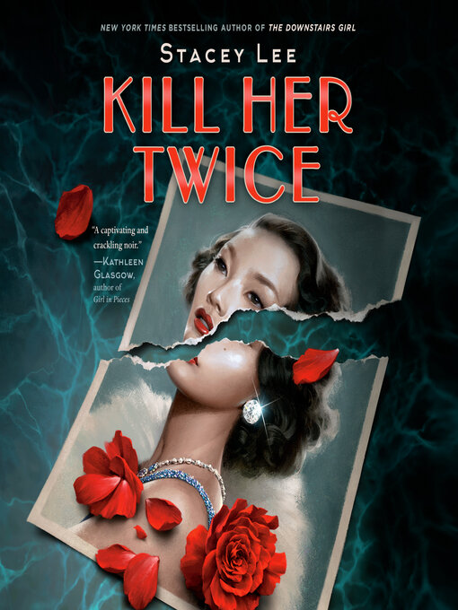 Title details for Kill Her Twice by Stacey Lee - Wait list